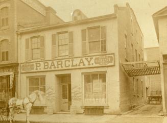 Barclay, P., flour & feed shop, King Street East, north side, between George & Frederick Streets