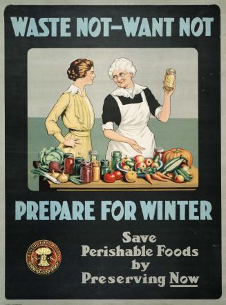 Waste not -- want not : prepare for winter