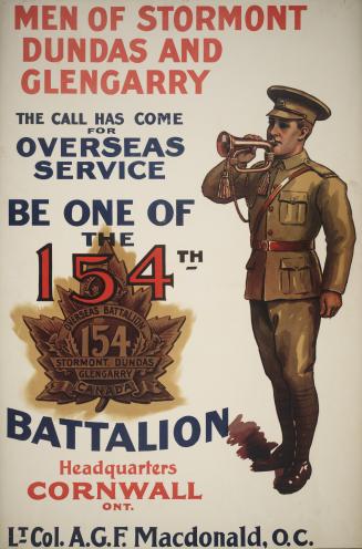 Men of Stormont, Dundas and Glengarry : the call has come for overseas service