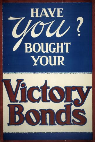 Have you bought your victory bonds