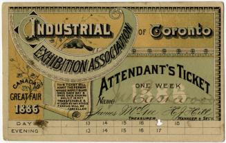 Industrial Exhibition Association of Toronto : attendant's ticket