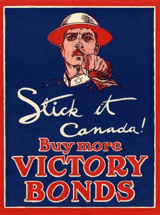Stick it Canada! : buy more victory bonds