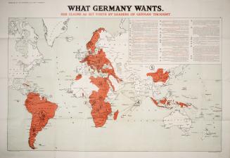 What Germany wants Her claims as set forth by leaders of German thought