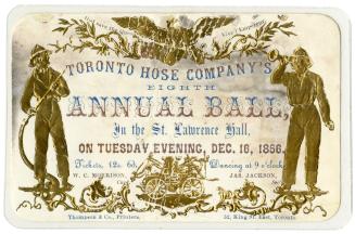 Toronto Hose Company's eighth annual ball in the St