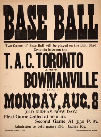 Baseball two games of base ball will be played on the Drill Shed Grounds between the TAC Toronto