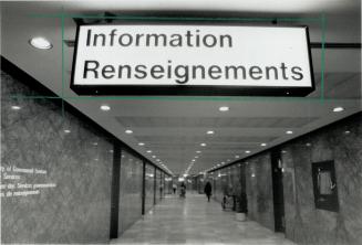 Information Renseignements. Now that's creative bilingualism