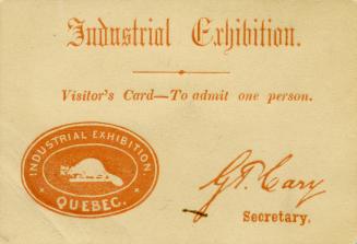 Industrial Exhibition, Quebec. Visitor's Card.