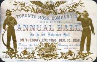 Toronto Hose Company's Eighth Annual Ball