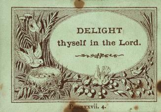 Delight thyself in the Lord