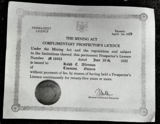 The Mining Act Complimentary Prospector's Licence, Under the Mining Act and the regulations and subject to the limitations thereof, this permanent Pro(...)