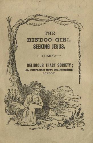 The Hindoo girl seeking Jesus