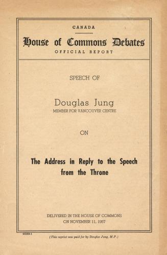 Cover page, official report of the House of Commons by Douglas Jung, member for Vancouver Centr ...