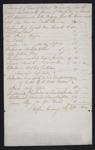 Account of losses of Robert Macaulay from the County of Charlotte in the Province of New York on Account of the Attatchment to His Majesty from the commencement of the Late war in North America