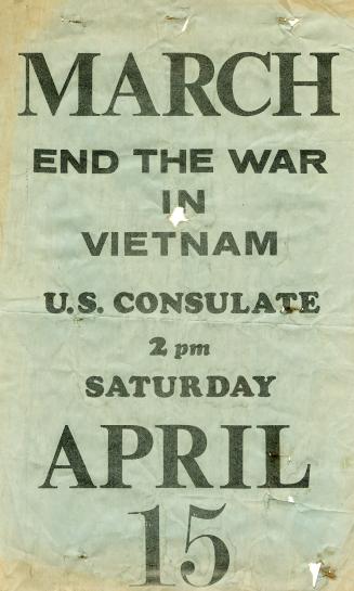 No image. Text reads: March. End the war in Vietnam. US consulate, 3pm, Saturday, April 15.