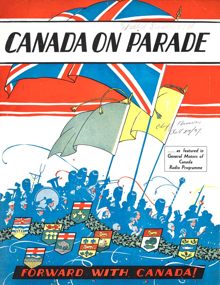 Cover features: title information; drawing of a stylised parade, parade participants, Canadian  ...