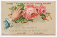 Colour trade card advertisement for the Charles Raymond sewing machine. The front of the card d…