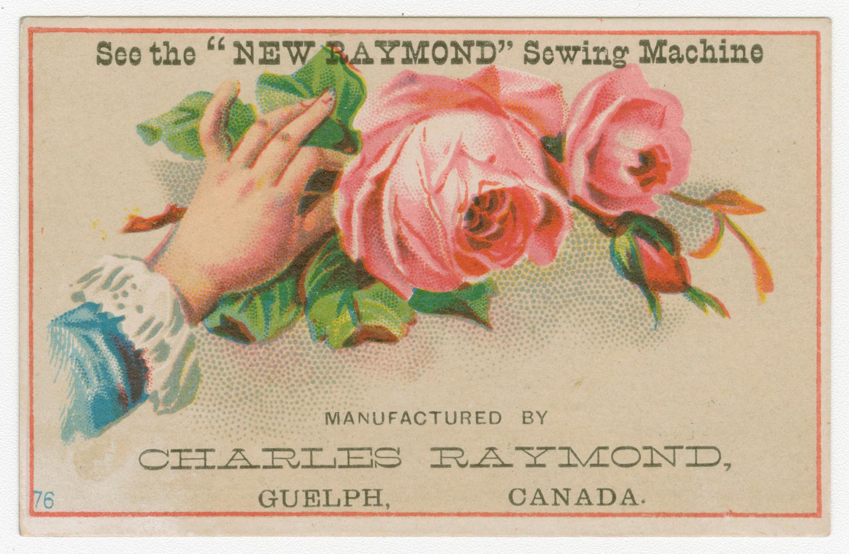 Colour trade card advertisement for the Charles Raymond sewing machine. The front of the card d…