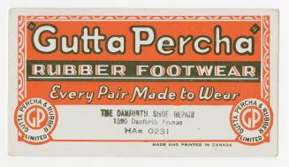 Gutta Percha rubber footwear every pair made to wear