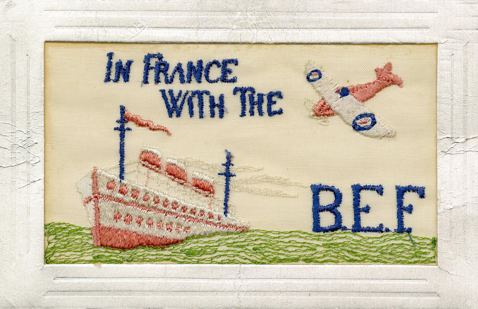 Silk embroidery of a ship and a military air plane, both pink and grey. "In France with the B.E ...