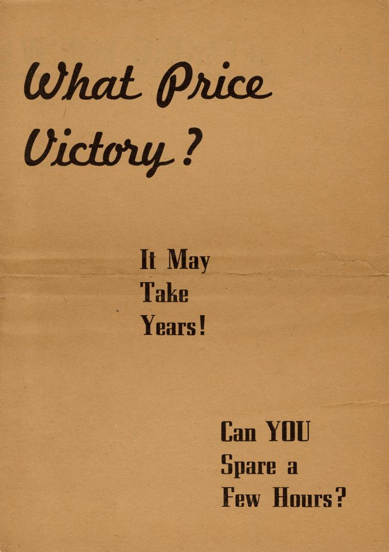 What price victory? It may take years! Can you spare a few hours?