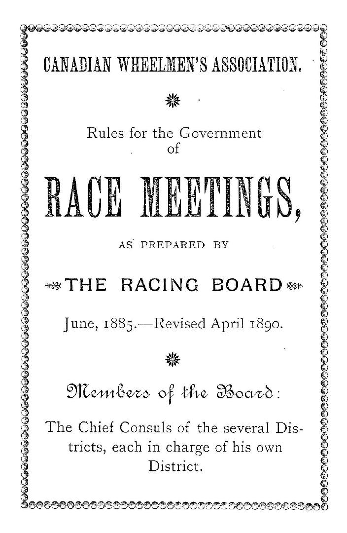 Canadian Wheelmen's Association rules for the Government of race meetings as prepared by the Racing Board