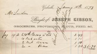 Bought of Joseph Gibson, groceries, provisions, flour, feed, &c.  