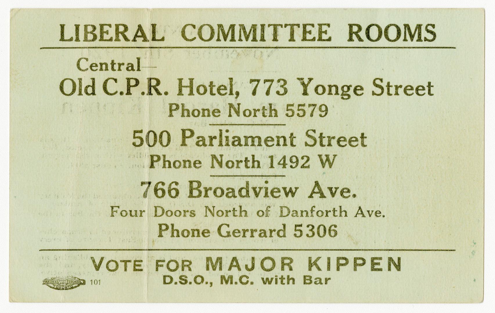 North-East Toronto election day November 8th, 1920 Liberal candidate Major William Harold Kippen 