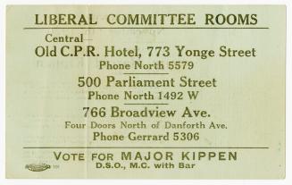 North-East Toronto election day November 8th, 1920 Liberal candidate Major William Harold Kippen 