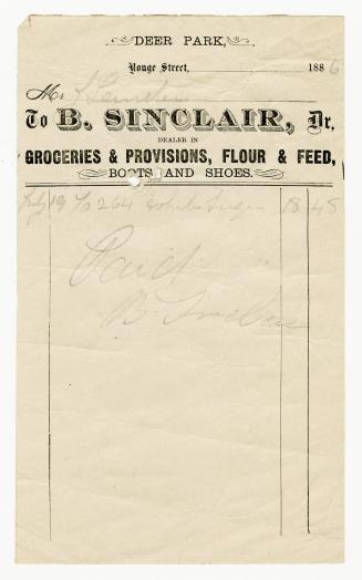 To B. Sinclair, Dr, Dealer in Groceries & Provisions, Flour & Feed, Boots and Shoes.