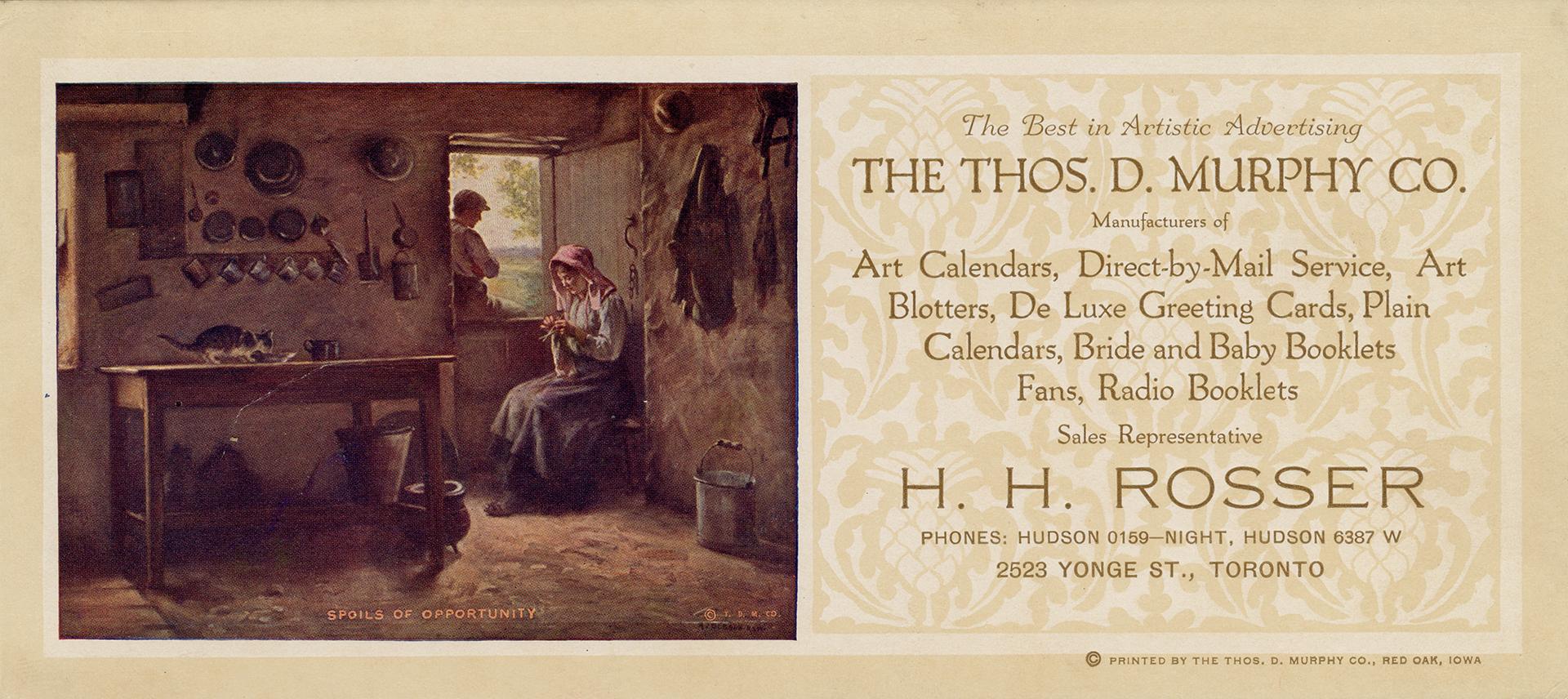 The best in artistic advertising the Thos. D. Murphy Co. manufacturers of art calendars, direct-by-mail service, art blotters, de luxe greeting cards, plain calendars, bride and baby booklets, fans, radio booklets, sales representative H.H. Rosser