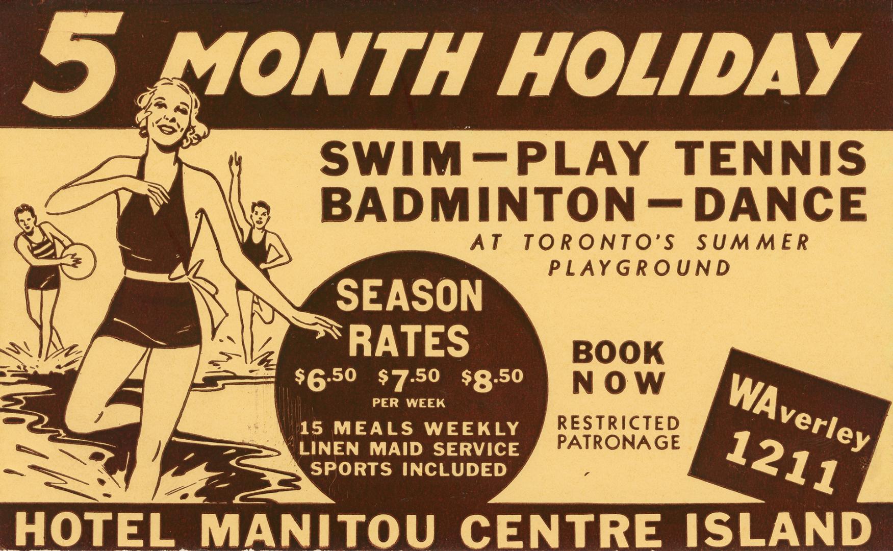 5 month holiday swim-play tennis badminton-dance at Toronto's summer playground Hotel Manitou Centre Island