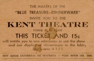 The Makers of the "Blue Treasure Dinnerware" Invite you to the KENT THEATRE