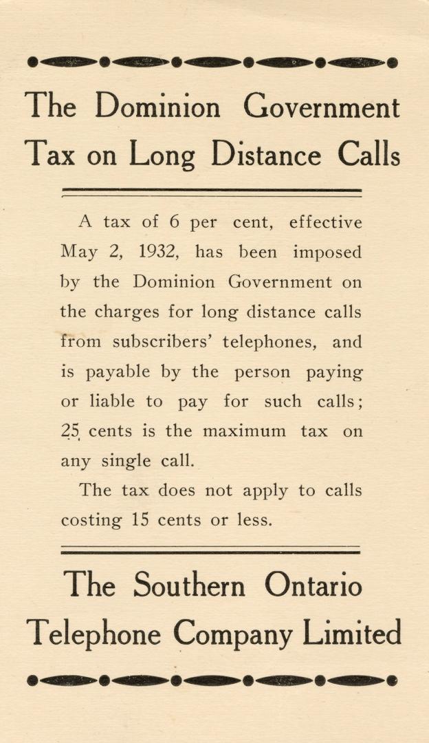 An advertising card stating "The Dominion Government Tax on Long Distance Calls"// A tax of 6 p…