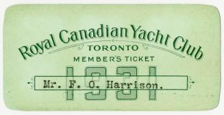A green-coloured member's ticket for the Royal Canadian Yacht Club in the name of Mr. F.O. Harr…