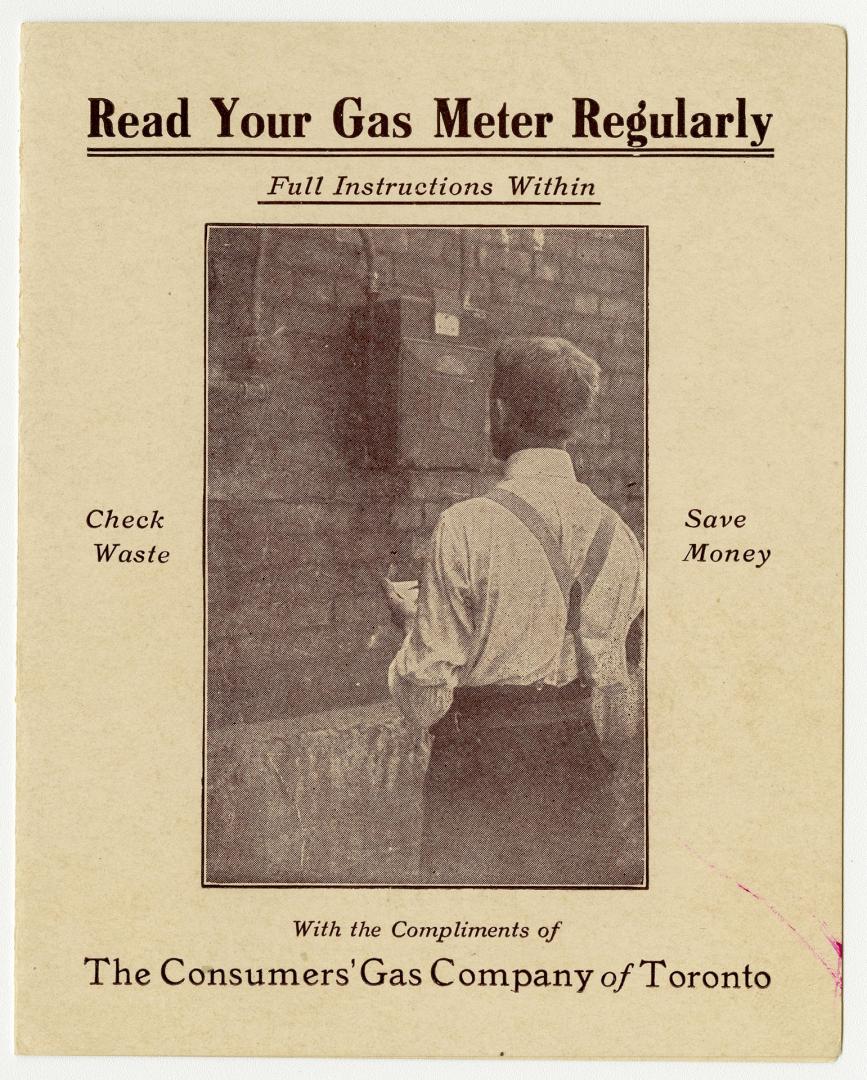 A fold-open advertising card put out by The Consumers' Gas Company of Toronto, stating "Read Yo…