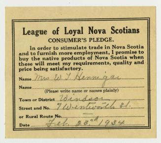 A form filled out by a Mrs. W. Hennigan, stating "League of Loyal Nova Scotians Consumer's Pled…