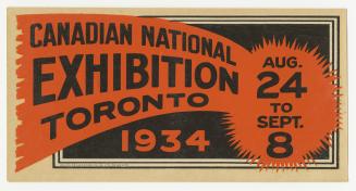 A red and black sticker transfer stating "Canadian National Exhibition Toronto// Aug.24 to Sept…