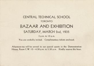 An invitation card for Central Technical School, stating "Bazaar and Exhibition// Saturday, Mar…
