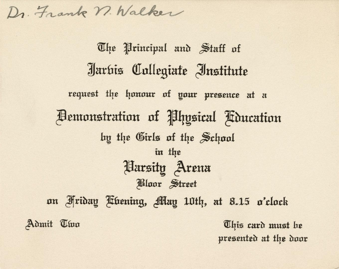 An invitation card stating, "The Principal and Staff of Jarvis Collegiate Institute request the…