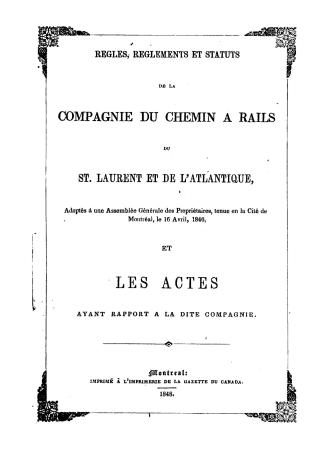 Règles, reglements et statuts de la Compagnie du Chemin à Rails du St