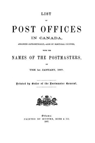 Canada official postal guide... chief regulations of the Post office, rates of postage and other information, and alphabetical list of post offices in Canada