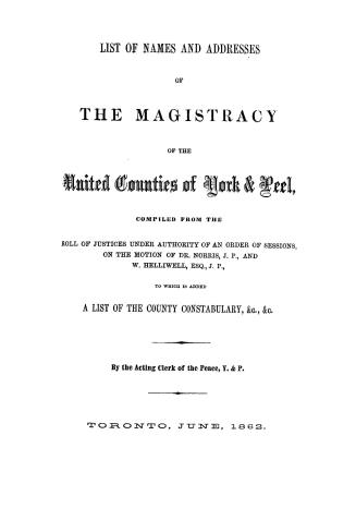 List of names and addresses of the magistracy of the United counties of York & Peel, comp
