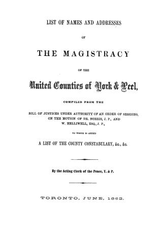 List of names and addresses of the magistracy of the United counties of York & Peel, comp