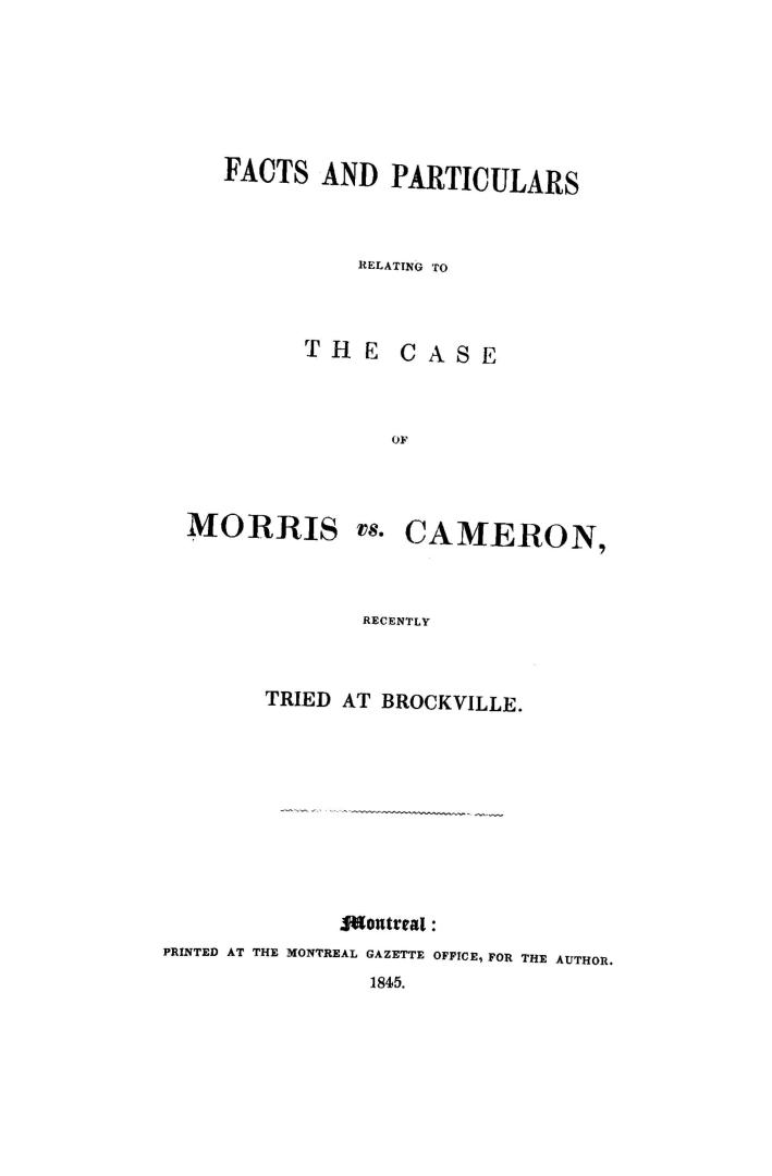 Facts and particulars relating to the case of Morris vs