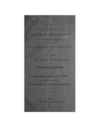 An act to provide for the sale of the clergy reserves in the province of Canada and for the distribution of the proceeds thereof, and An act to make p(...)