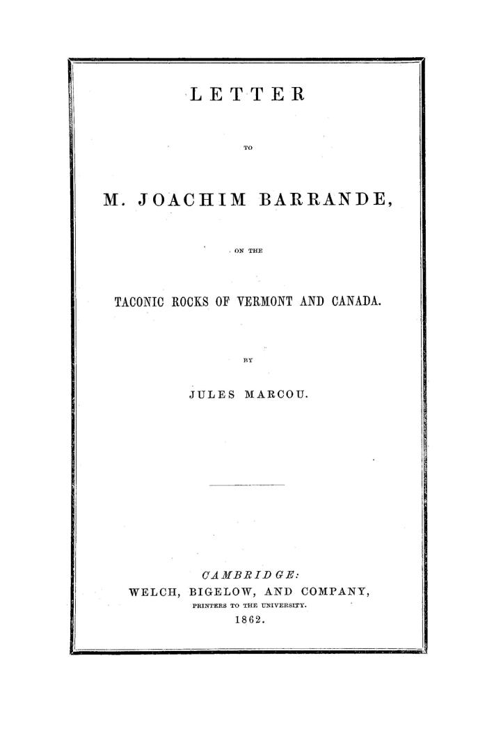 Letter to M. Joachim Barrande, on the Taconic rocks of Vermont and Canada