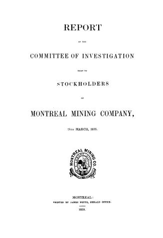 Report of the committee of investigation, read to stockholders of Montreal mining company, 28th March, 1855