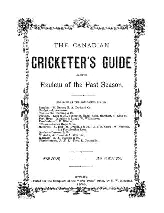 The Canadian cricketer's guide and review of the past season