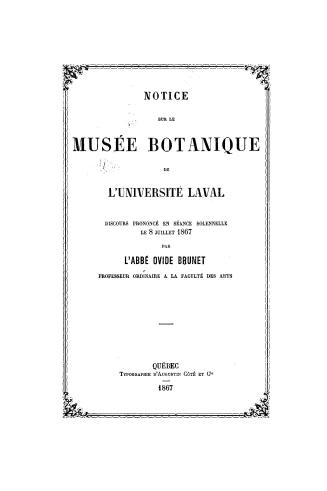 Notice sur le Musée botanique d'Université Laval