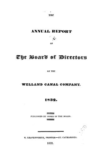 The annual report of the board of directors of the Welland Canal Company, for 1832